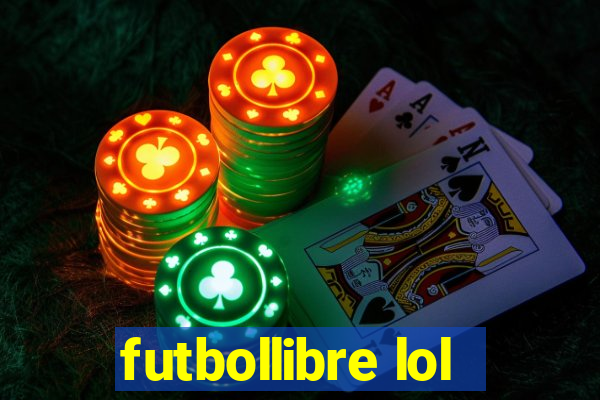 futbollibre lol